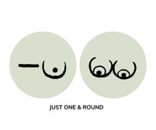 Load image into Gallery viewer, just one and round boob earring design option chart, 2 circles with a boob design in each and the boob design name listed underneath
