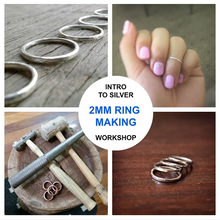 Load image into Gallery viewer, WORKSHOP - Intro to Silversmithing Workshop (2mm Ring Making)
